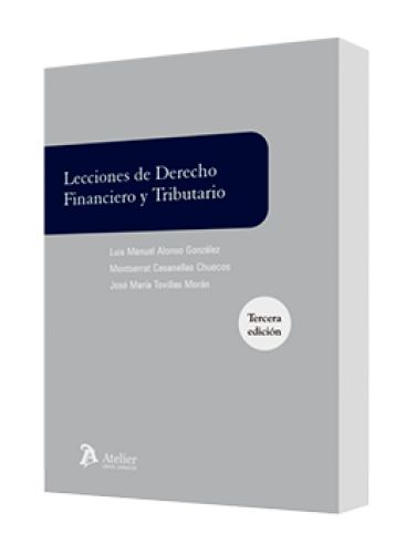 LECCIONES DE DERECHO FINANCIERO Y TRIBUT..
